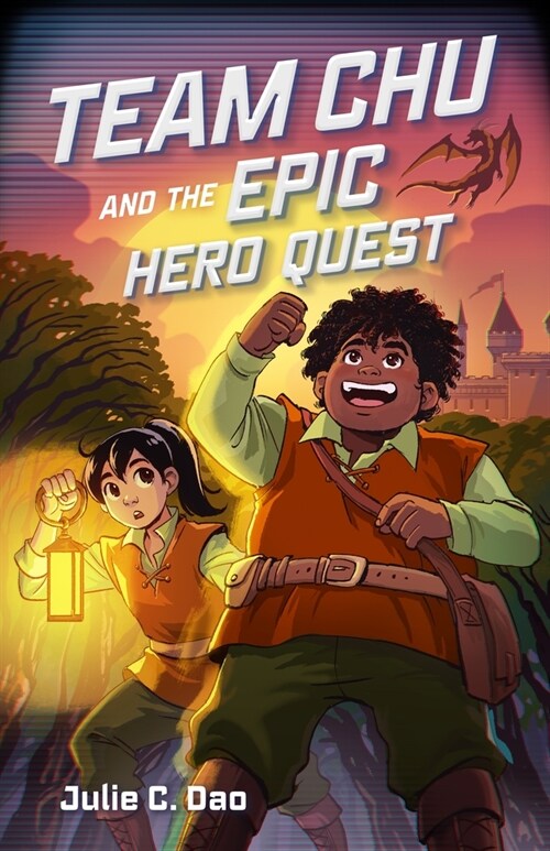 Team Chu and the Epic Hero Quest (Hardcover)