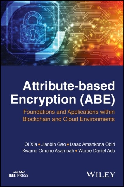Attribute-based Encryption (ABE) (Hardcover)