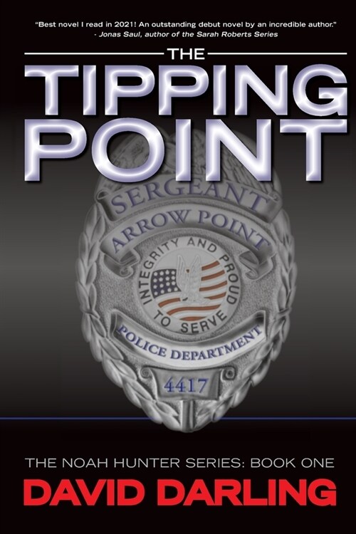 The Tipping Point: The Noah Hunter Series: Book 1 (Paperback)