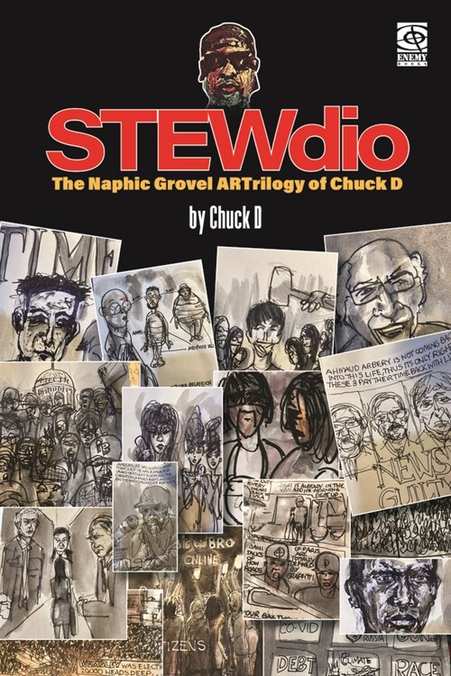 Stewdio: The Naphic Grovel Artrilogy of Chuck D (Paperback)