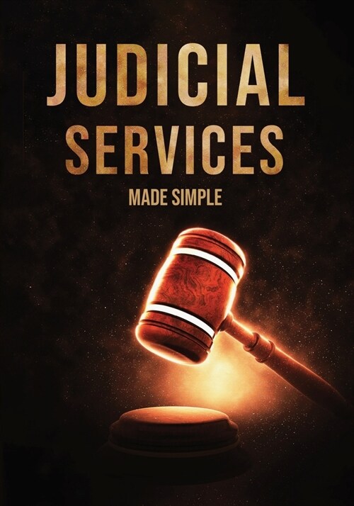 Judicial Services - Made Simple (Paperback)