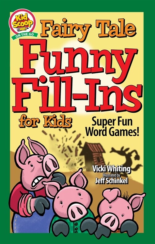 Fairy Tale Funny Fill-Ins for Kids: Super Fun Word Games (Paperback)