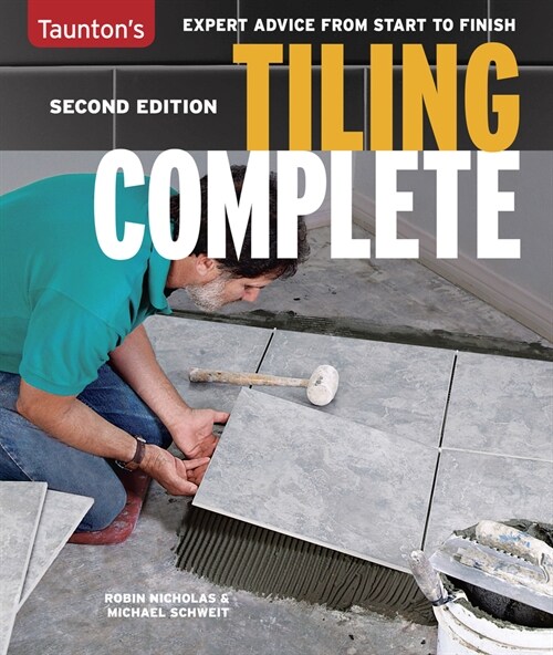 Tiling Complete: 2nd Edition (Paperback, 2, Revised)