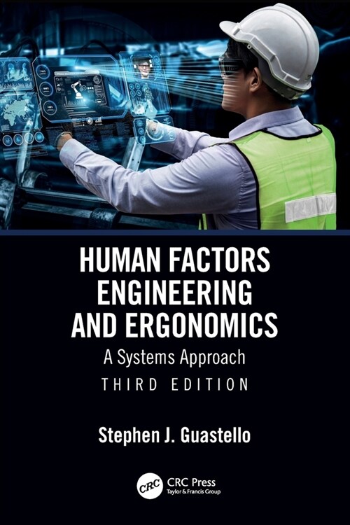 Human Factors Engineering and Ergonomics : A Systems Approach (Paperback, 3 ed)