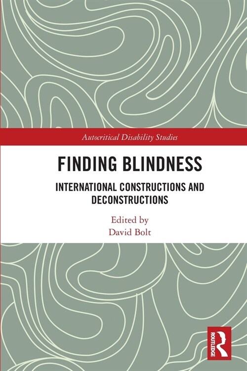 Finding Blindness : International Constructions and Deconstructions (Paperback)