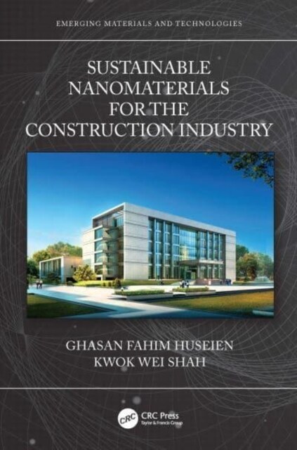 Sustainable Nanomaterials for the Construction Industry (Hardcover, 1)