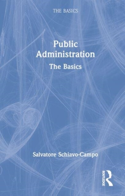 Public Administration : The Basics (Hardcover)