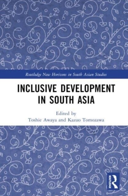 Inclusive Development in South Asia (Hardcover, 1)