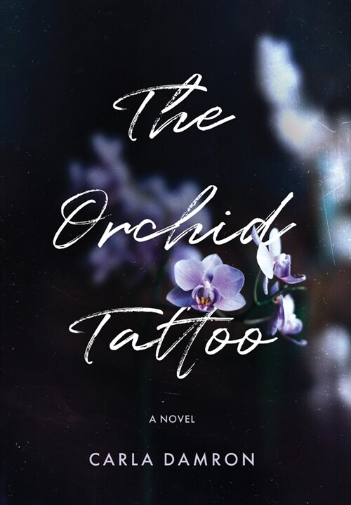 The Orchid Tattoo (Hardcover)