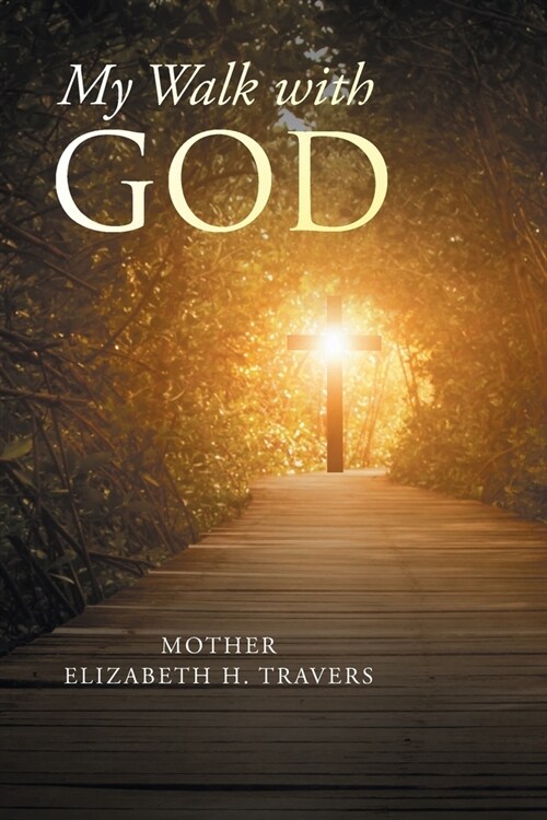 My Walk with God (Paperback)