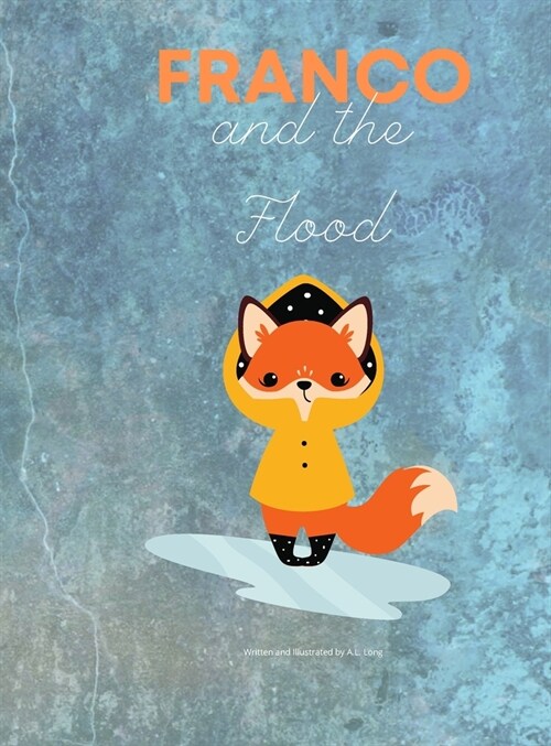 Franco and the Flood (Hardcover)