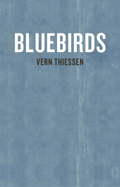 Bluebirds (Paperback)