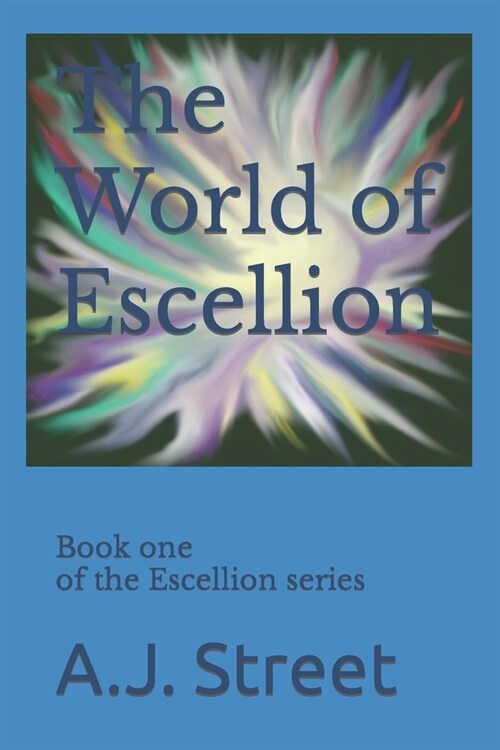 The World of Escellion (Paperback)