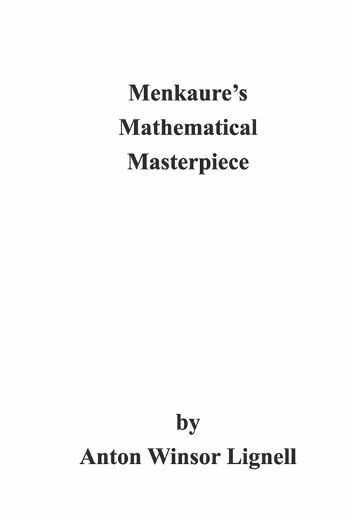 Menkaures Mathematical Masterpiece (Hardcover)