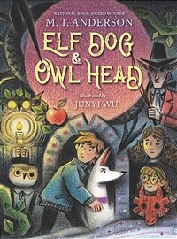 Elf dog ＆ owl head 