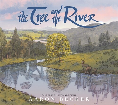 The Tree and the River (Hardcover)