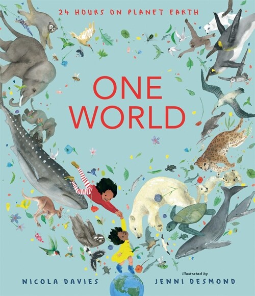 One World: 24 Hours on Planet Earth (Hardcover)