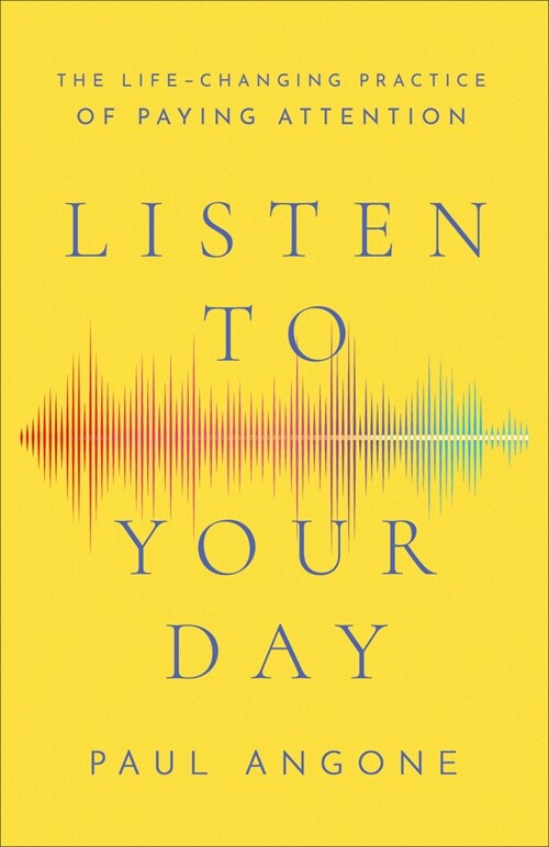 Listen to Your Day (Hardcover)