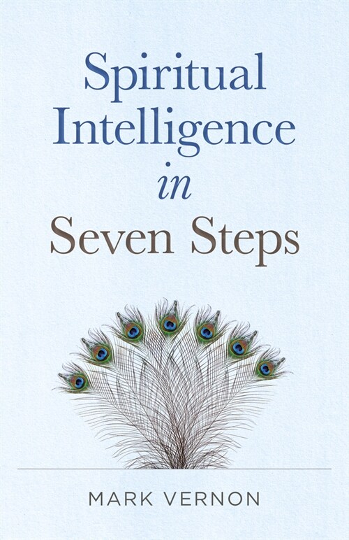 Spiritual Intelligence in Seven Steps (Paperback)