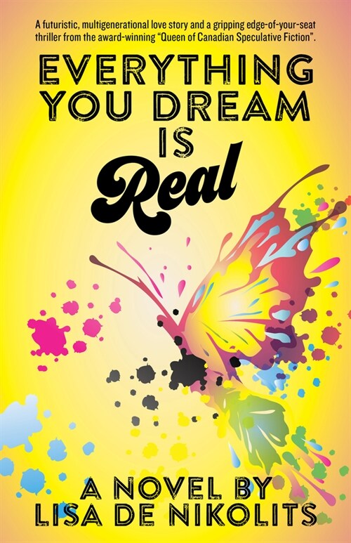 Everything You Dream Is Real (Paperback)