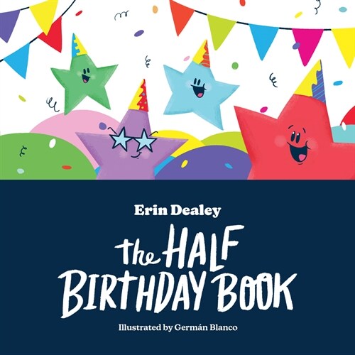 The Half Birthday Book (Hardcover)