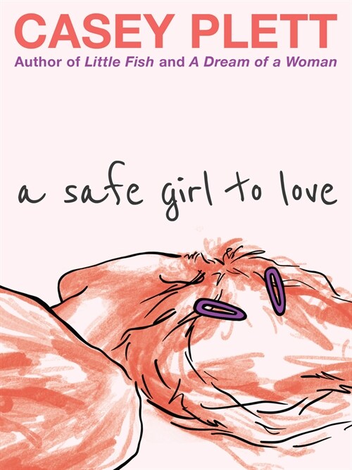 A Safe Girl to Love (Paperback)