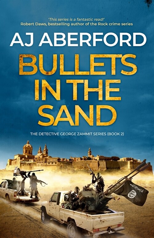 Bullets in the Sand (Paperback)