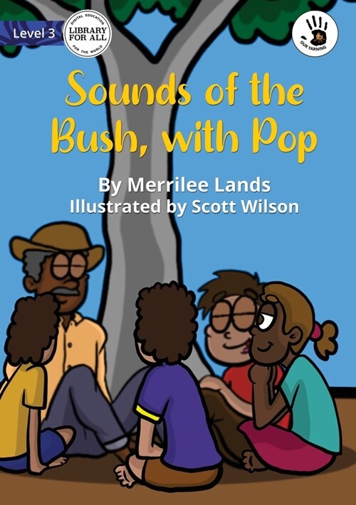 Sounds of the Bush, with Pop - Our Yarning (Paperback)