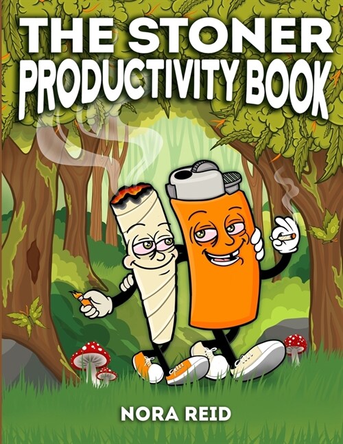 The Stoner Productivity Book - An Adult Stoner Activity Book With Psychedelic Coloring Pages, Sudokus, Word Searches and More - For Stress Relief & Re (Paperback)