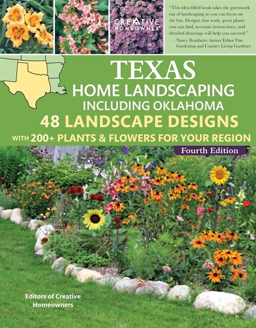 Texas Home Landscaping, Including Oklahoma, 4th Edition: 48 Landscape Designs with 200+ Plants & Flowers for Your Region (Paperback)