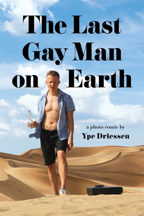 The Last Gay Man on Earth (Paperback)