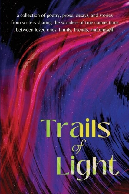 Trails of Light (Paperback)