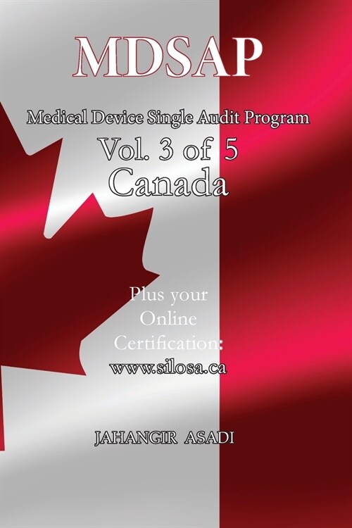MDSAP Vol.3 of 5 Canada: ISO 13485:2016 for All Employees and Employers (Paperback, 2)