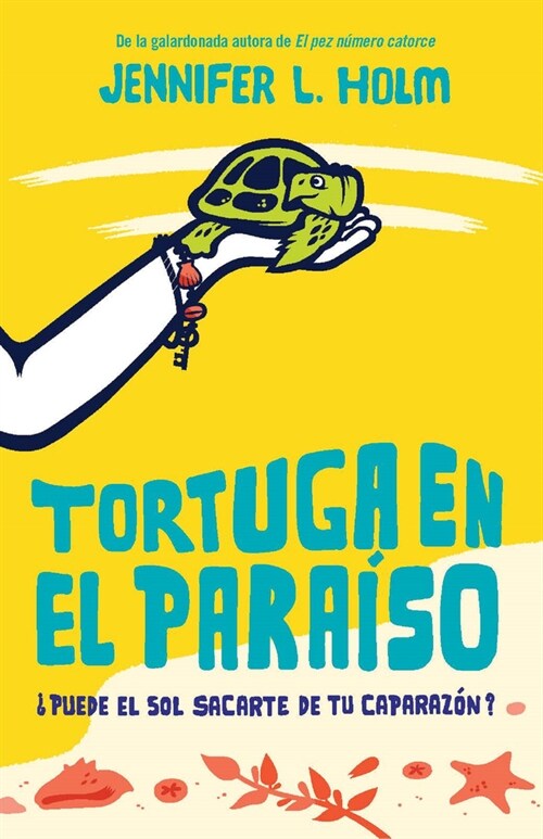 Tortuga En El Para?o / Turtle in Paradise (Paperback)