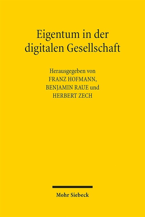 Eigentum in Der Digitalen Gesellschaft (Paperback)