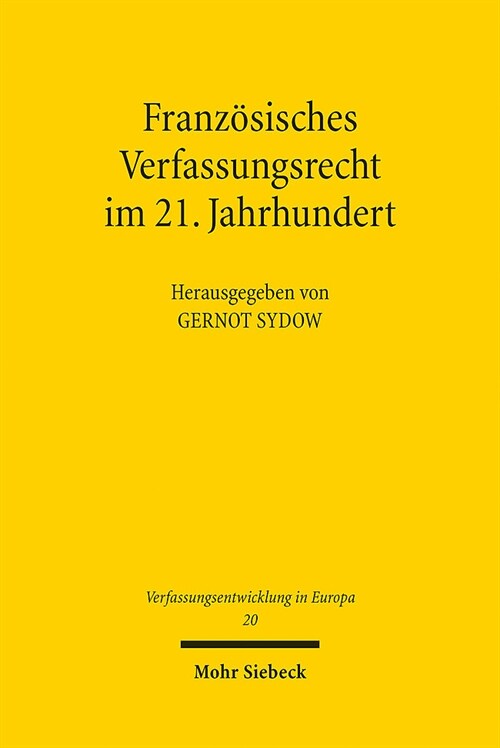 Franzosisches Verfassungsrecht Im 21. Jahrhundert: Innovationen Und Reformfelder (Paperback)