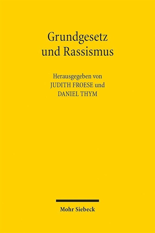 Grundgesetz Und Rassismus (Paperback)