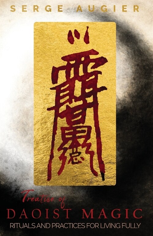 Treatise of Daoist Magic (Paperback)