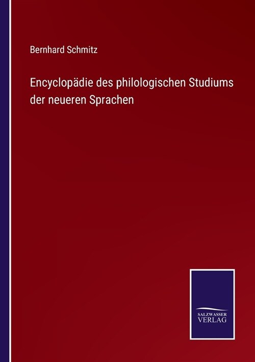 Encyclop?ie des philologischen Studiums der neueren Sprachen (Paperback)