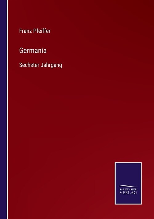Germania: Sechster Jahrgang (Paperback)