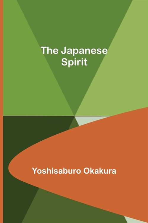 The Japanese Spirit (Paperback)