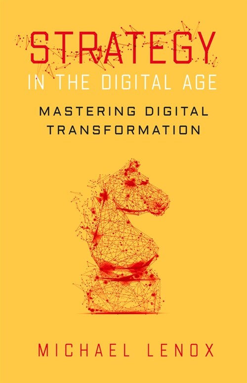Strategy in the Digital Age: Mastering Digital Transformation (Hardcover)