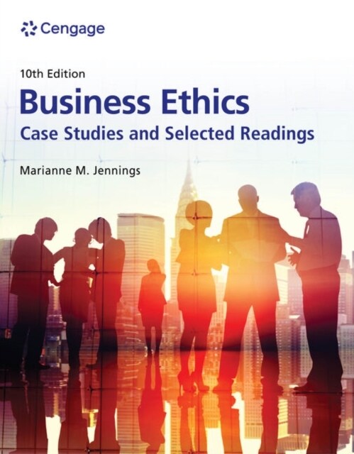 Business Ethics: Case Studies and Selected Readings (Paperback, 10)