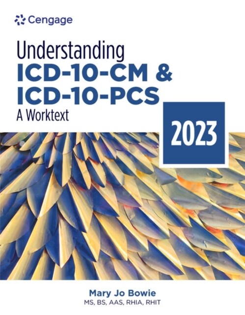 Understanding ICD-10-CM and ICD-10-Pcs: A Worktext, 2023 Edition (Paperback, 8)
