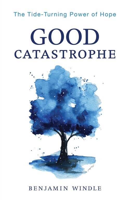 Good Catastrophe (Hardcover)