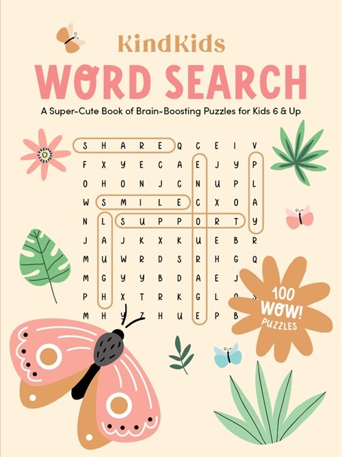 Kindkids Word Search: A Super-Cute Book of Brain-Boosting Puzzles for Kids 6 & Up (Paperback)
