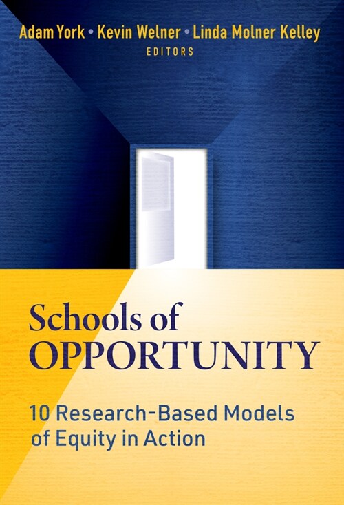 Schools of Opportunity: 10 Research-Based Models of Equity in Action (Hardcover)