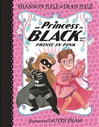 (The) Princess in Black and the Prince in Pink 