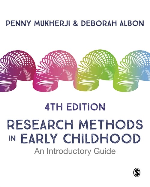 Research Methods in Early Childhood : An Introductory Guide (Paperback, 4 Revised edition)