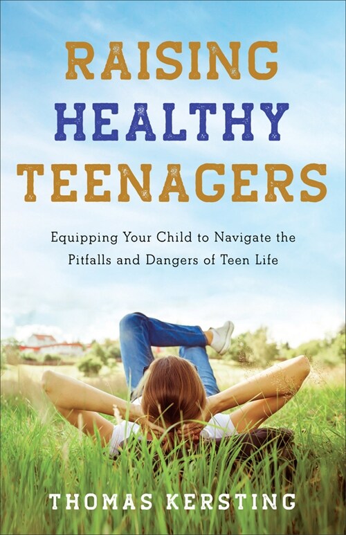 Raising Healthy Teenagers (Hardcover)